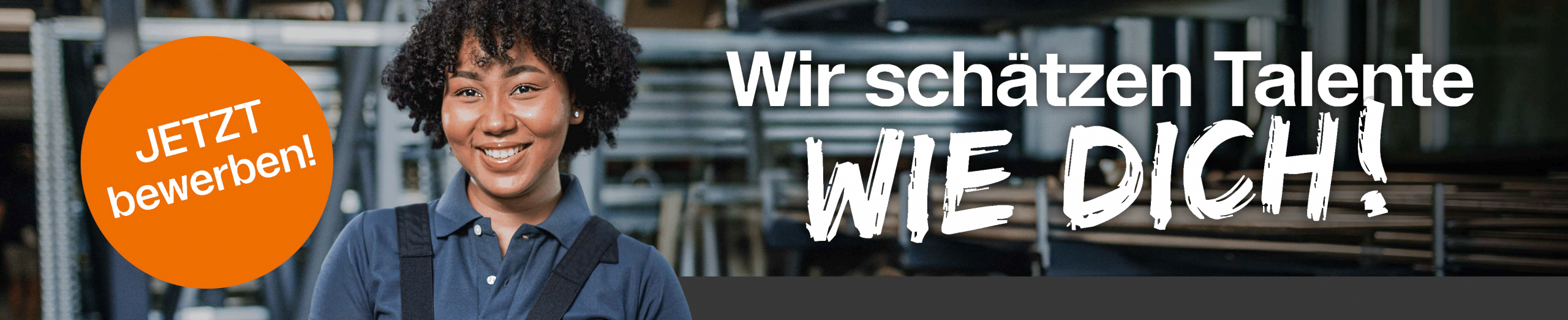 Wir schätzen Talente wie dich – Jetzt bewerben!